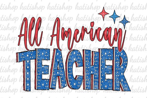 All American Teacher 4th of July Graphics for Crafts