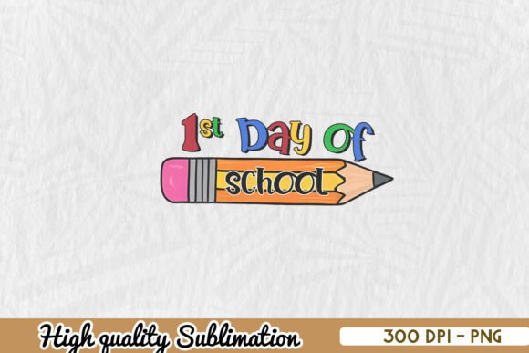 First Day of School PNG for Crafts & Graphics