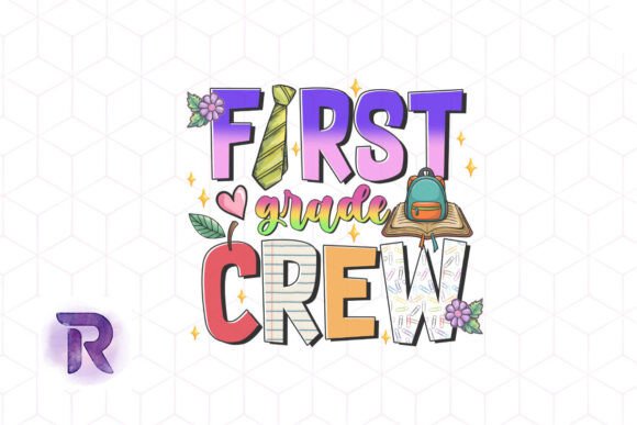 First Grade Crew PNG: Graphics for Crafts