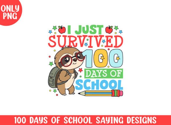 Review: Survived 100 Days of School Sloth Png for Embroidery